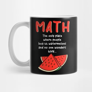 Math And Watermelons Mug